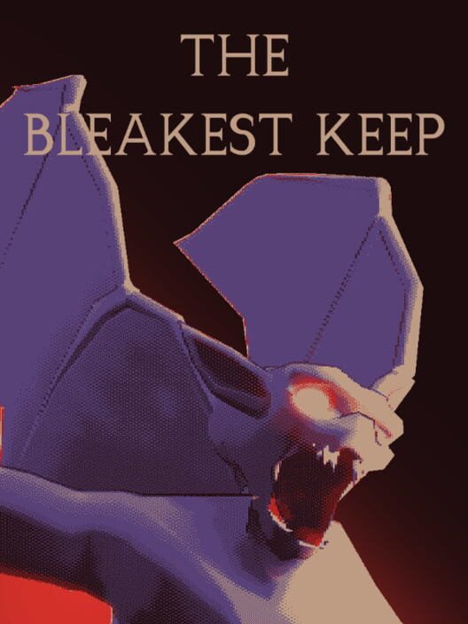 The Bleakest Keep