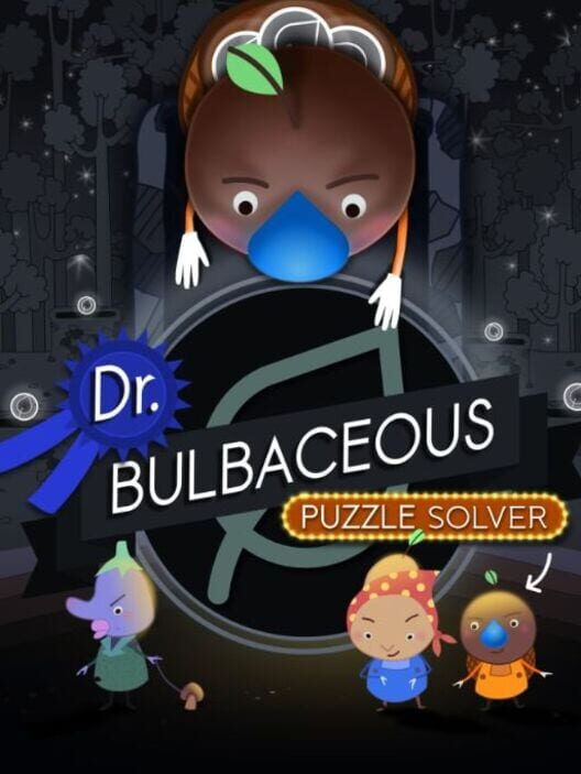 Dr. Bulbaceous