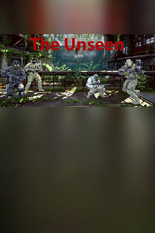 The Unseen