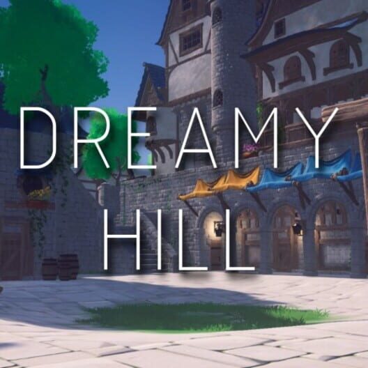 Dreamy Hill
