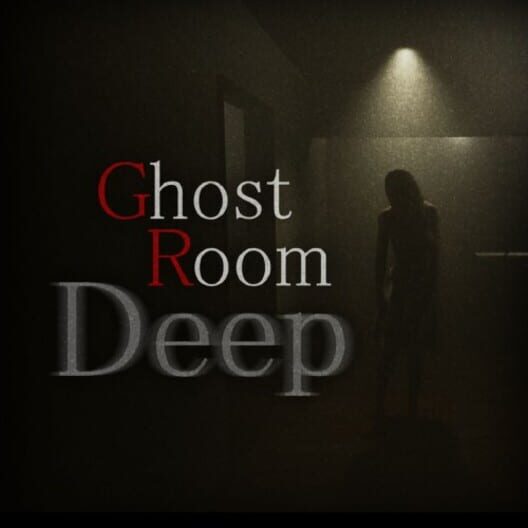 Ghost Room Deep