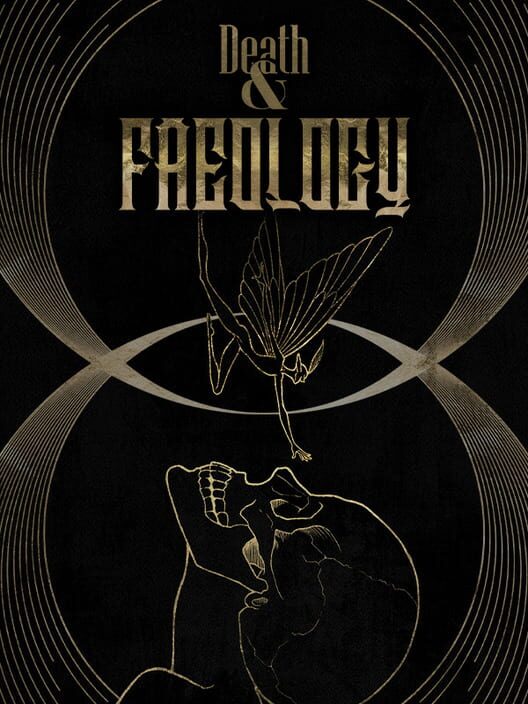 Death & Faeology