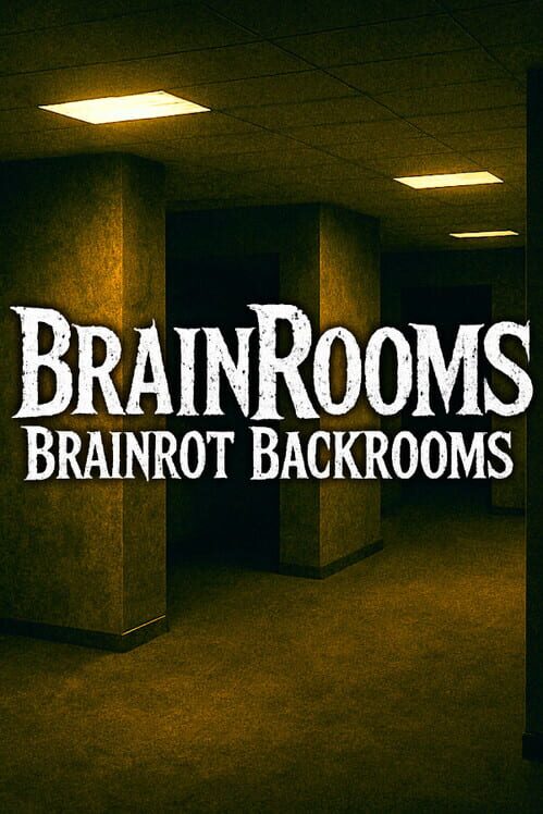 BrainRooms: Brainrot Backrooms