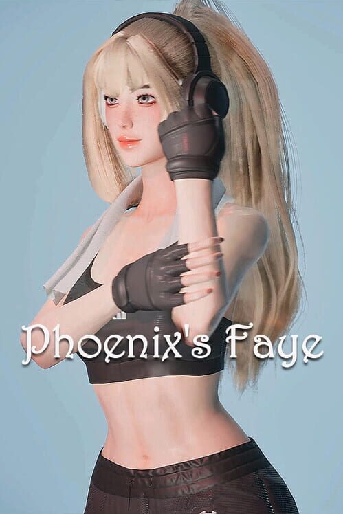 Phoenix's Faye