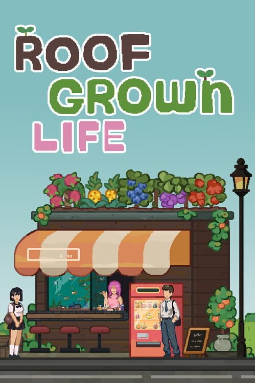 Roofgrown Life