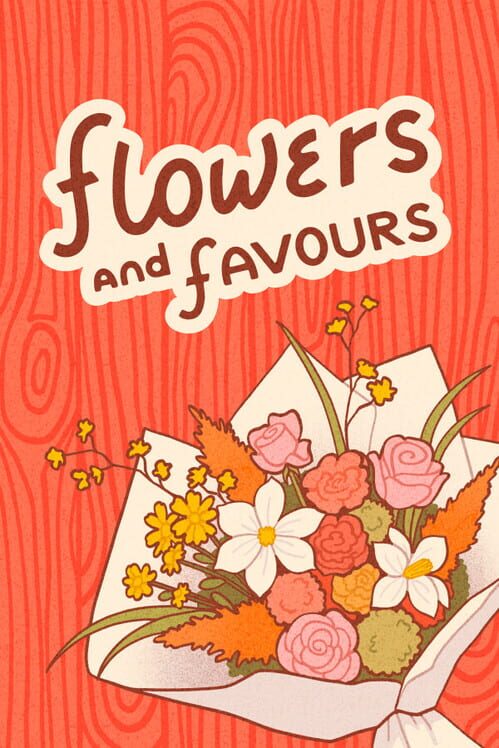Flowers and Favours: Florist Simulator