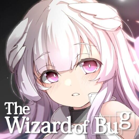 The Wizard of Bug