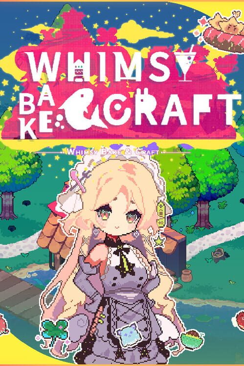 Whimsy Bake ＆ Craft