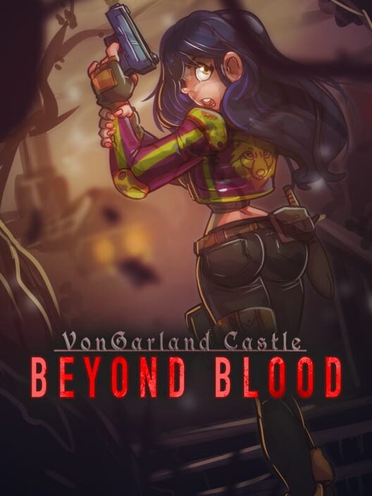VonGarland Castle: Beyond Blood