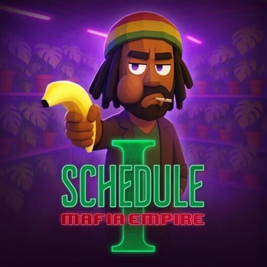 Schedule I: Mafia Empire