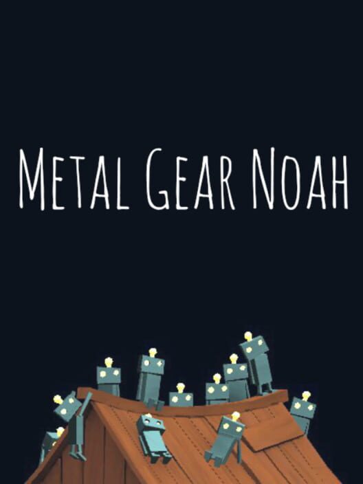 Metal Gear Noah
