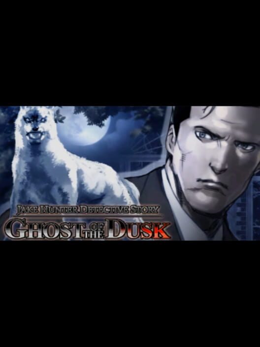 Jake Hunter Detective Story: Ghost of the Dusk