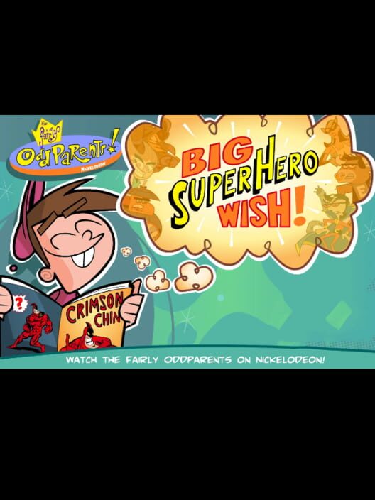 The Fairly OddParents: Big Superhero Wish