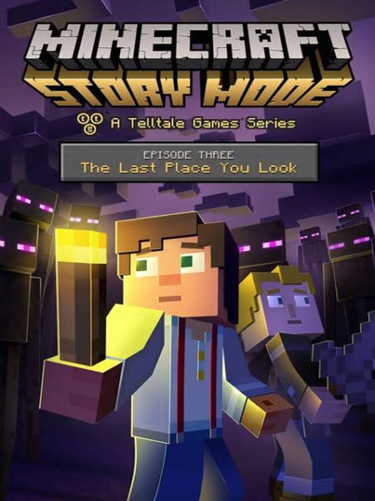 Minecraft: Story Mode - Episode 3: The Last Place You Look