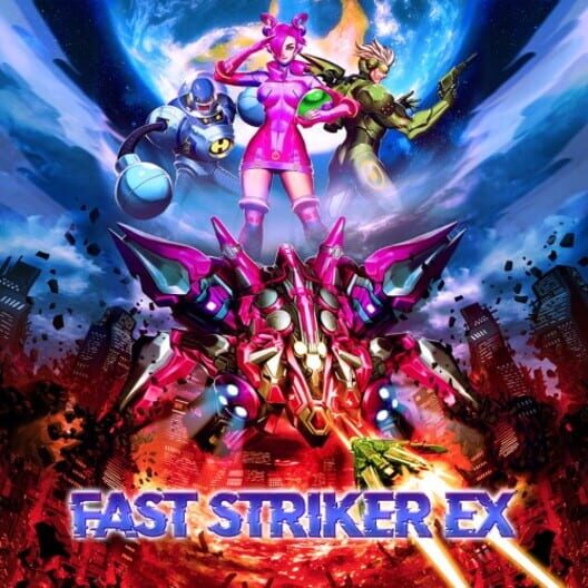 Fast Striker EX