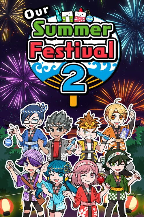 Our Summer Festival 2