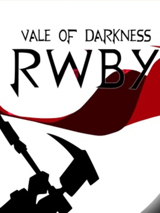 RWBY: Vale of Darkness