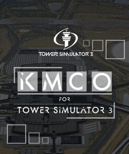 Tower! Simulator 3: KMCO Airport