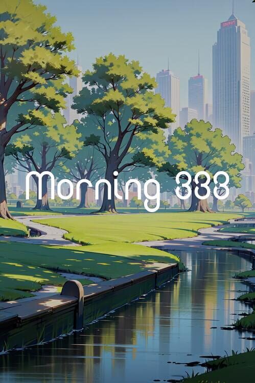 Morning 333