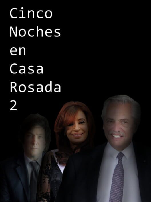 Cinco Noches en Casa Rosada 2