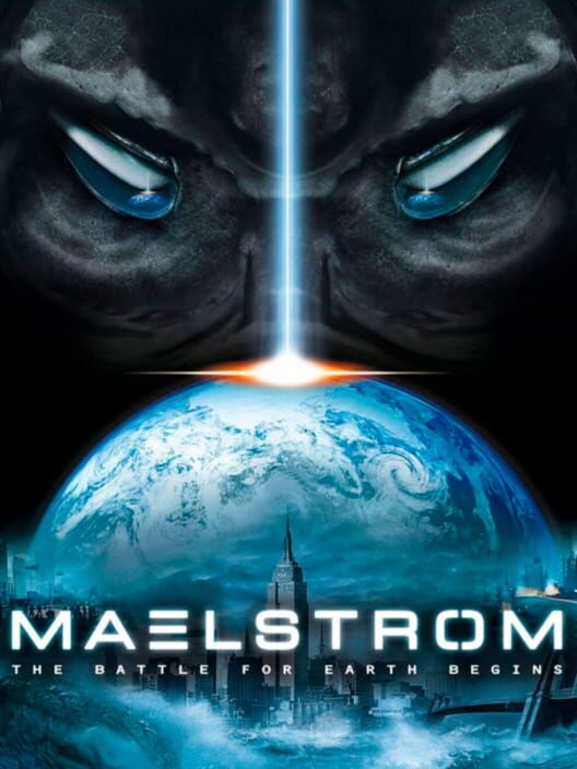 Maelstrom: The Battle for Earth Begins