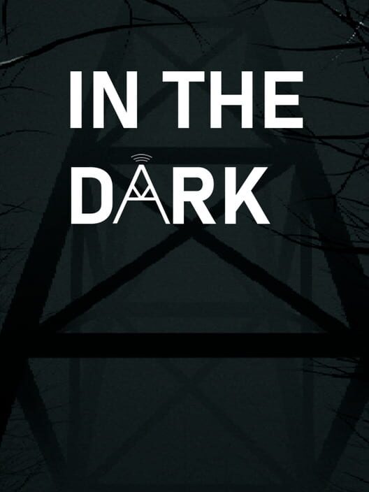 In The Dark