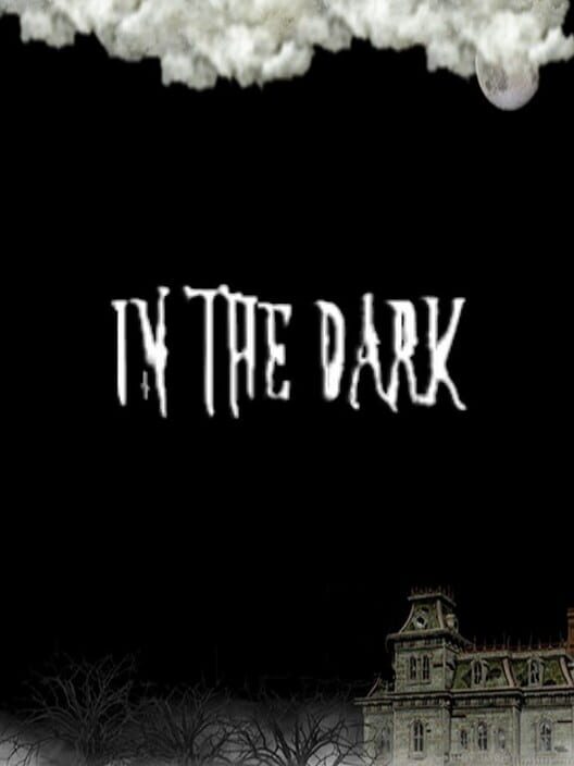 In The Dark