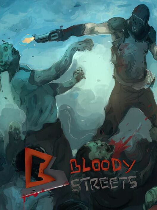 Bloody Streets