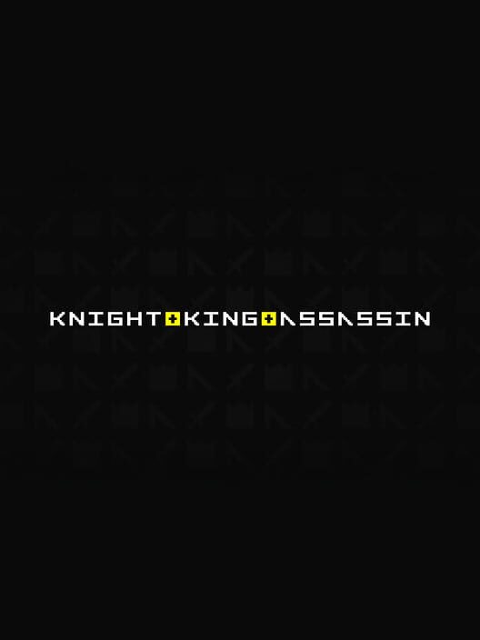 Knight King Assassin
