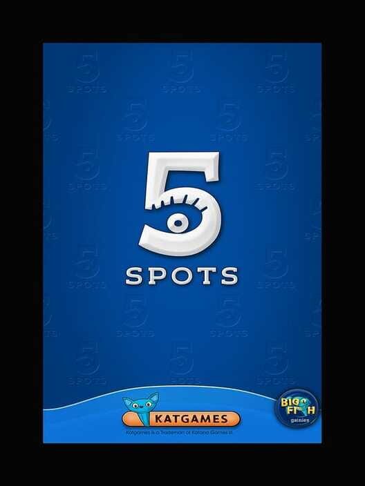 5 Spots