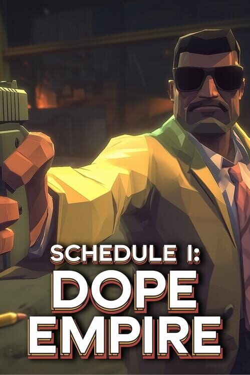 Schedule I: Dope Empire