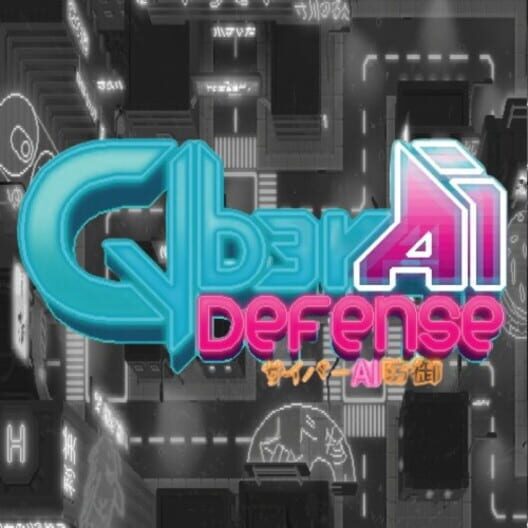 Cyber AI Defense