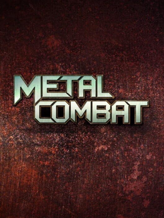Metal Combat