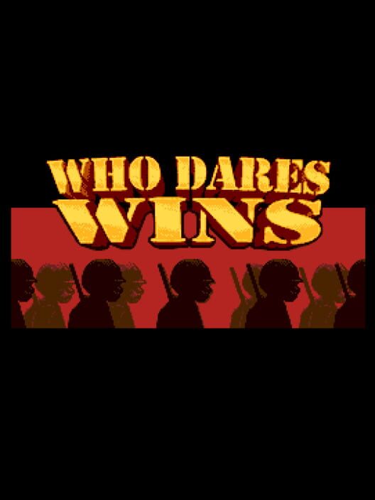Who Dares Wins