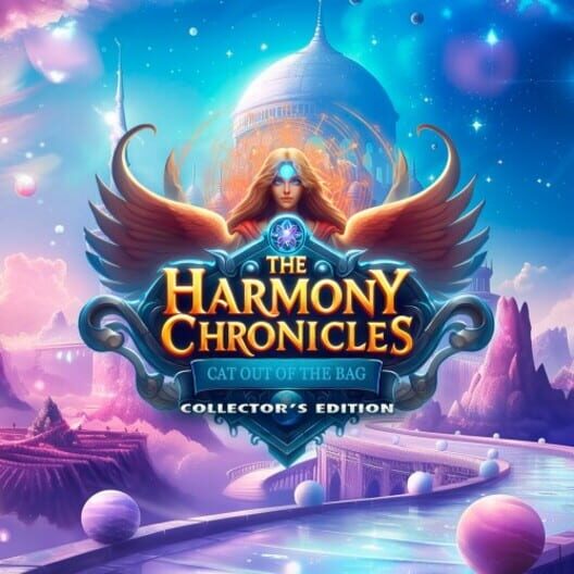 The Harmony Chronicles: Cat Out of the Bag - Collector’s Edition