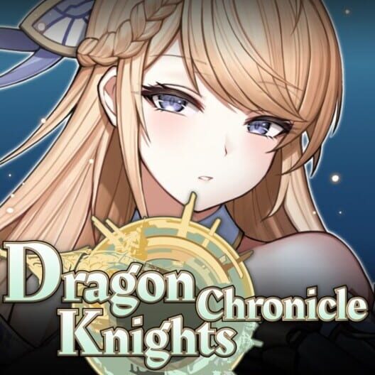 Dragon Knights Chronicle