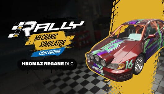 Rally Mechanic Simulator: Hromaz Regane