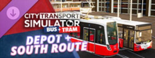 City Transport Simulator: Tram Depot + Southern-Route Add-On