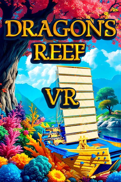 Dragons Reef VR