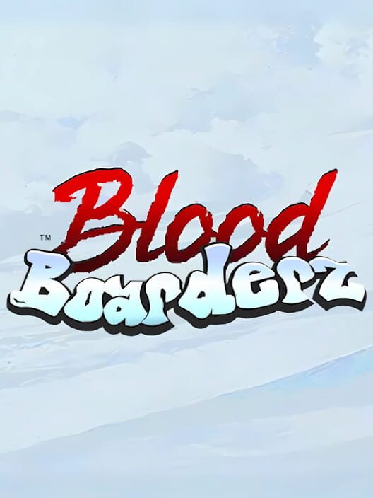 BloodBoarderz