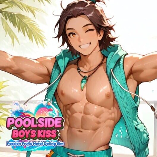 Poolside Boys Kiss: Passion Fruits Hotel Dating Sim