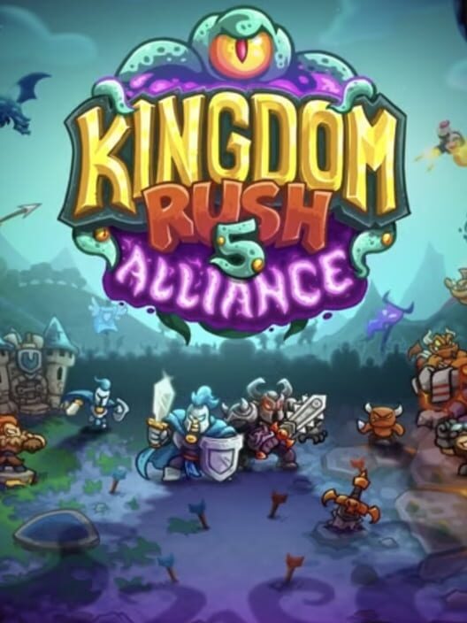 Kingdom Rush 5: Alliance TD+