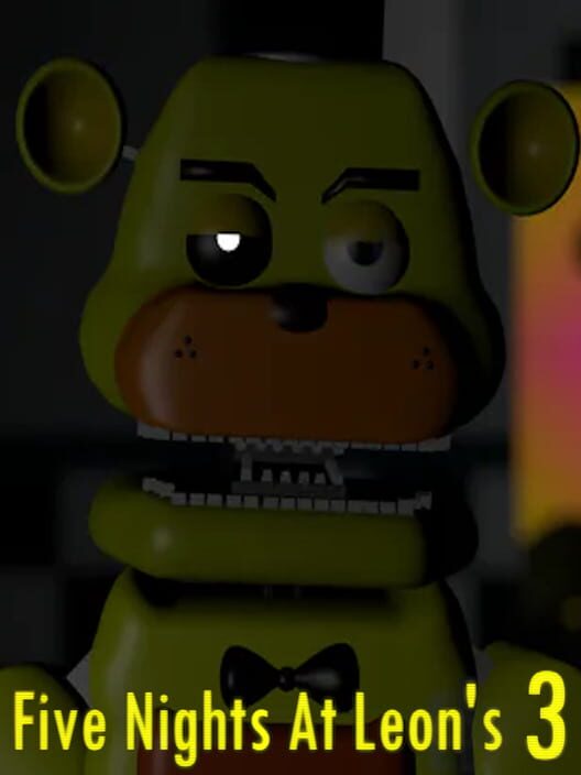 Five Nights at Leon’s 3
