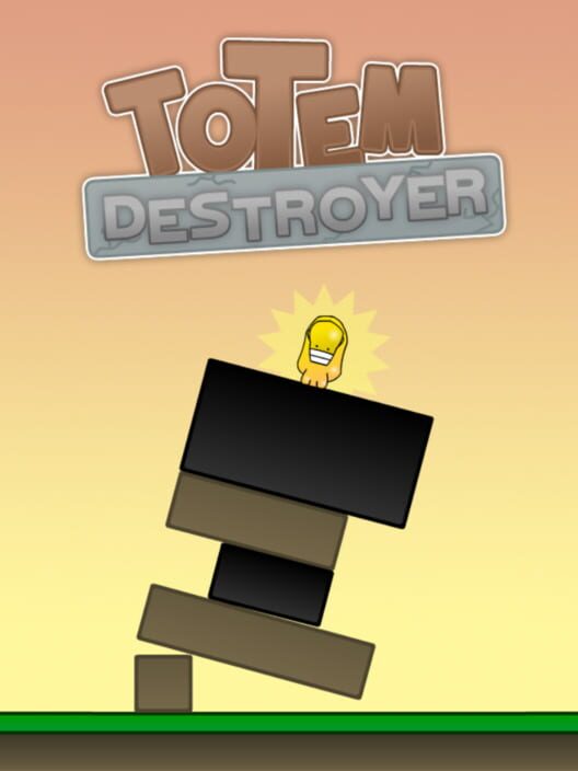 Totem Destroyer