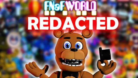 FNaF World Redacted