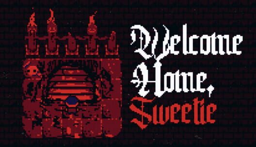 Welcome Home, Sweetie