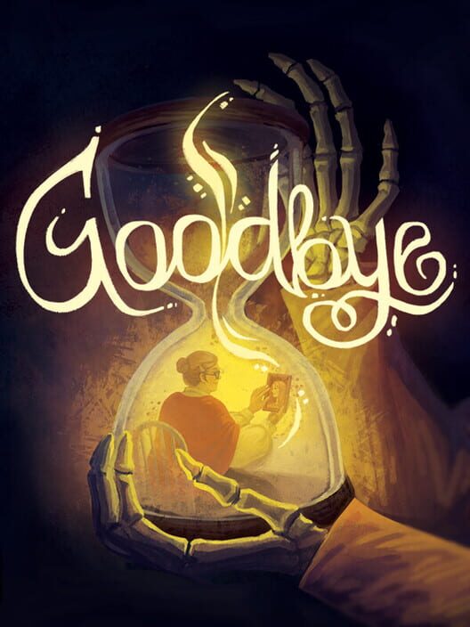 Goodbye