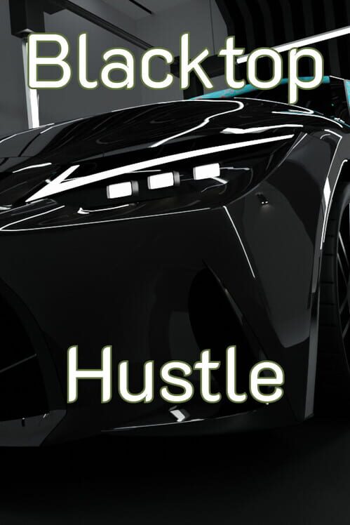 Blacktop Hustle