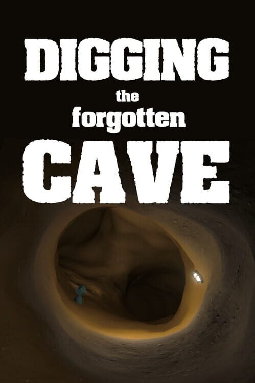 Digging the Forgotten Cave