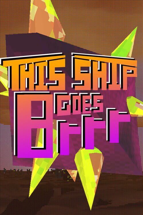 This Ship Goes Brrr